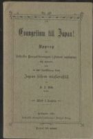 Evangelium till Japan! Upprop till Lutherska Evangeliföreningens i Finland och wänner, jemte en kort framställning öfwer Japan såsom missionsfält 