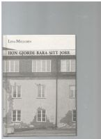 Hon gjorde bara sitt jobb 