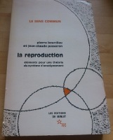 La Reproduction. Éléments pour une théorie du système d'enseignement 