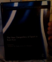 The New Geopolitics of Sport in East Asia 
