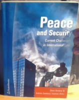 Peace and security: current challenges in international law 
