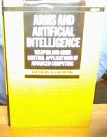 Arms and Artificial Intelligence - Weapons and Arms Control Applications of Advanced Computing 