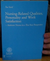 Nursing-Related Qualities, Personality and Work Satisfaction. Assistant Nurses in a Ten-Year Perspective 