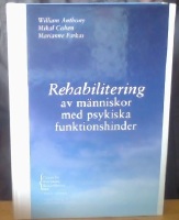 Rehabilitering av människor med psykiska funktionshinder 
