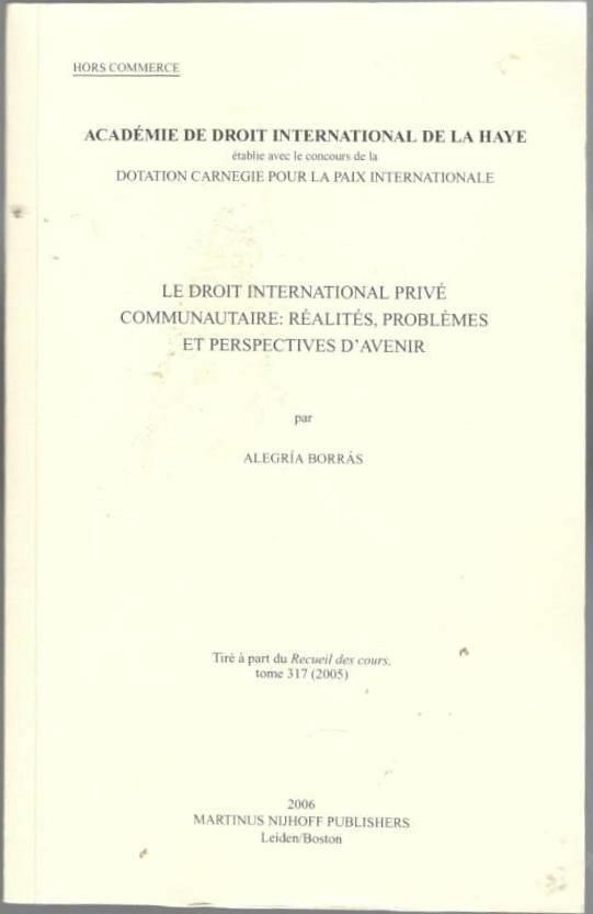 Le droit international privé communautaire : réalités, problèmes et perspectives d'avenir