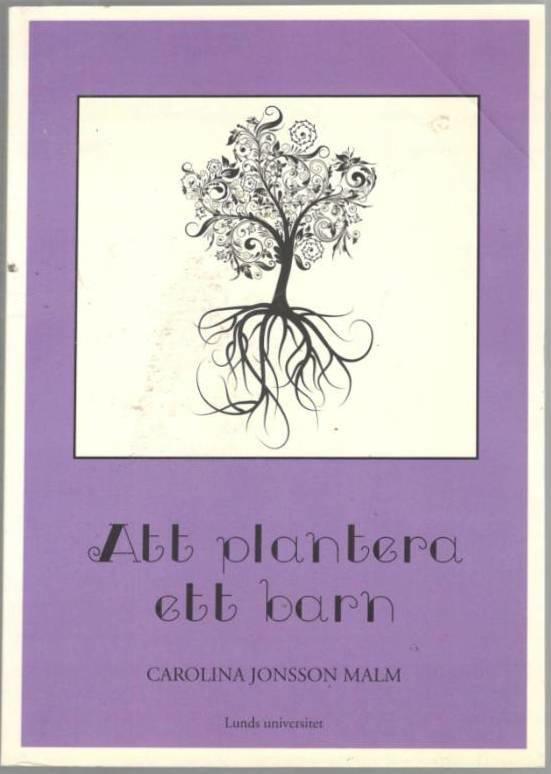 Att plantera ett barn