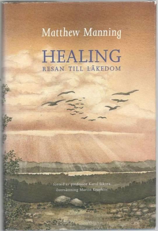 Healing. Resan till läkedom