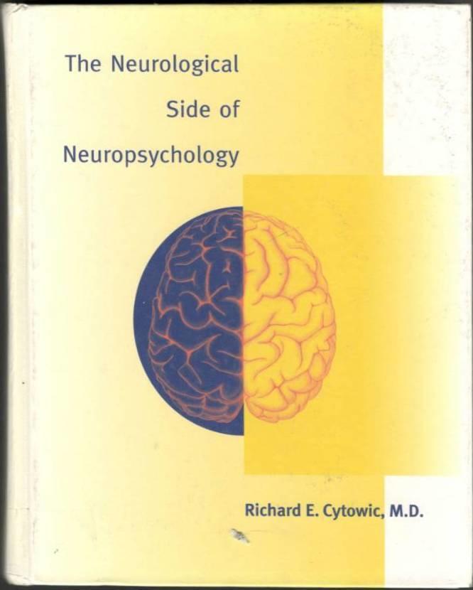 The Neurological Side of Neuropsychology