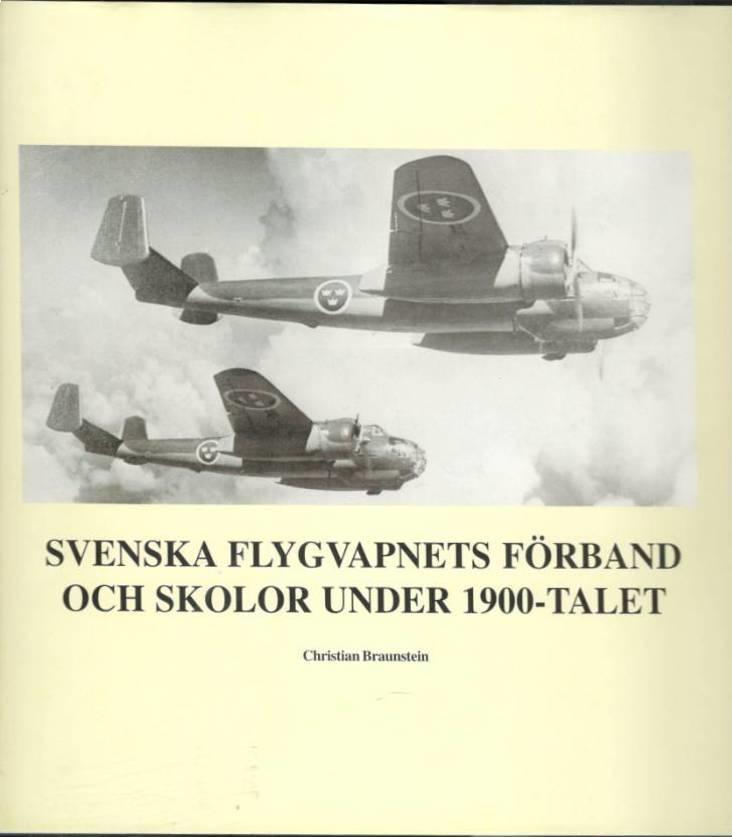 Svenska flygvapnets förband och skolor under 1900-talet