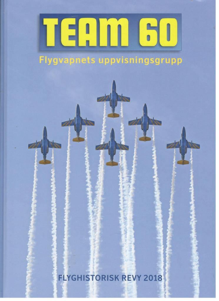 Team 60. Flygvapnets uppvisningsgrupp