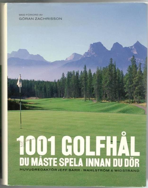 1001 golfhål du måste spela innan du dör
