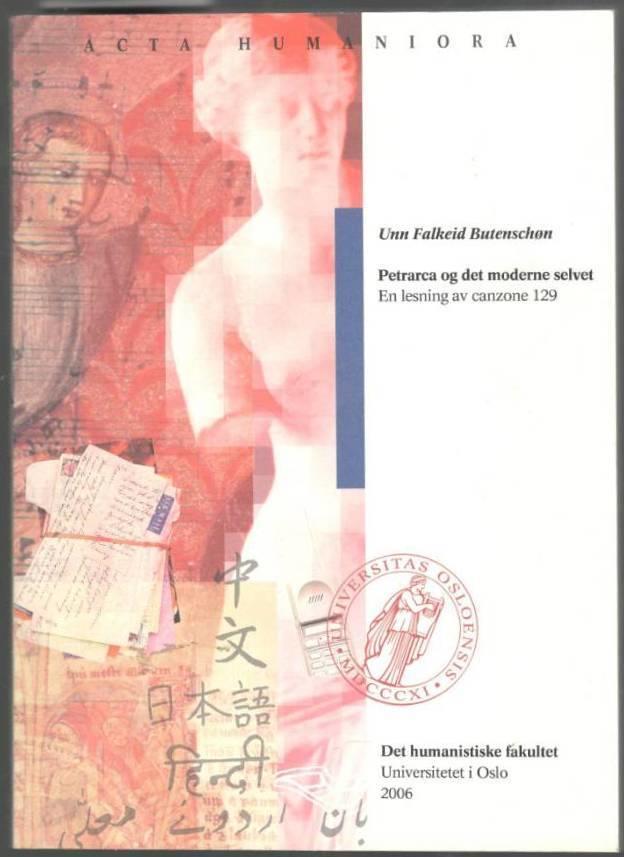 Petrarca og det moderne selvet. En lesning av canzone 129