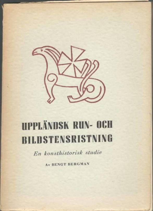 Uppländsk run- och bildstensristning. En konsthistorisk studie
