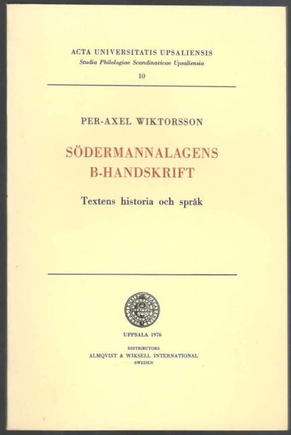 Södermannalagens B-handskrift. Textens historia och språk