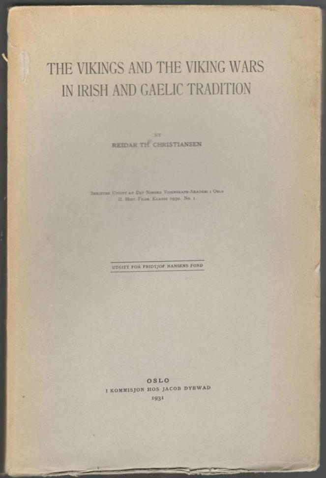 The Vikings and the Viking Wars in Irish and Gaelic Tradition