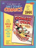 The Best of Walt Disney Comics from the Year 1944. Two all-time favorite Donald Duck stories: Frozen Gold and Mystery of the Swamp