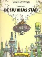 Yanns äventyr. De sju visas stad