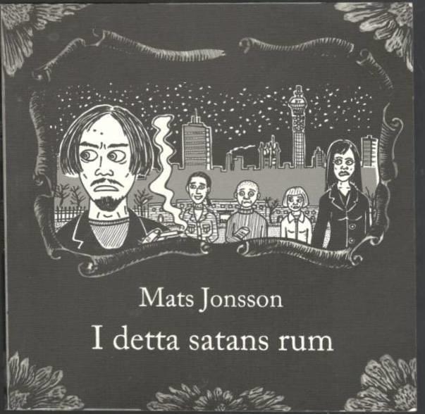 I detta satans rum