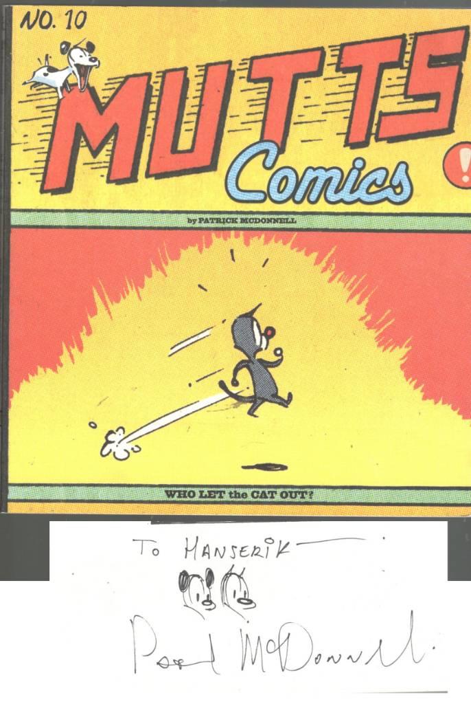 Mutts 10. Who Let the Cat out? (Signerad/Signed/Autographed)