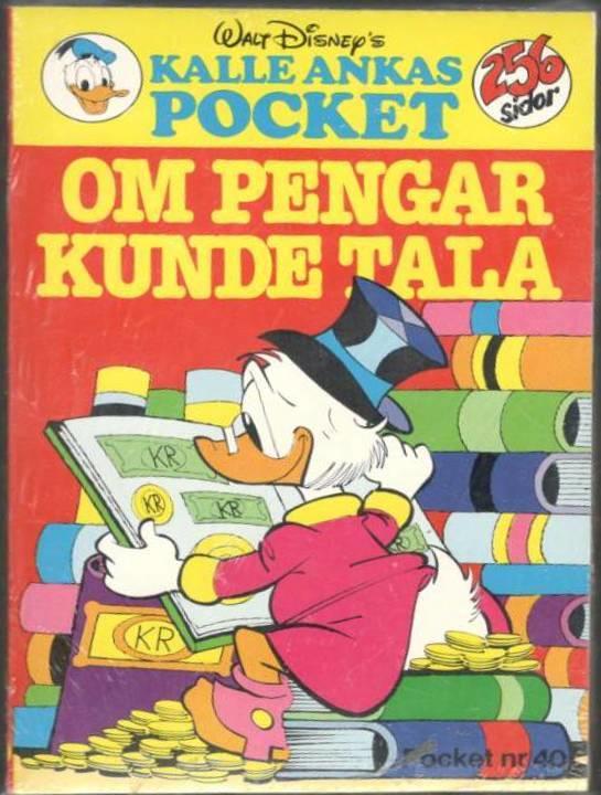 Kalle Ankas pocket nr 40. Om pengar kunde tala (i originalplast)