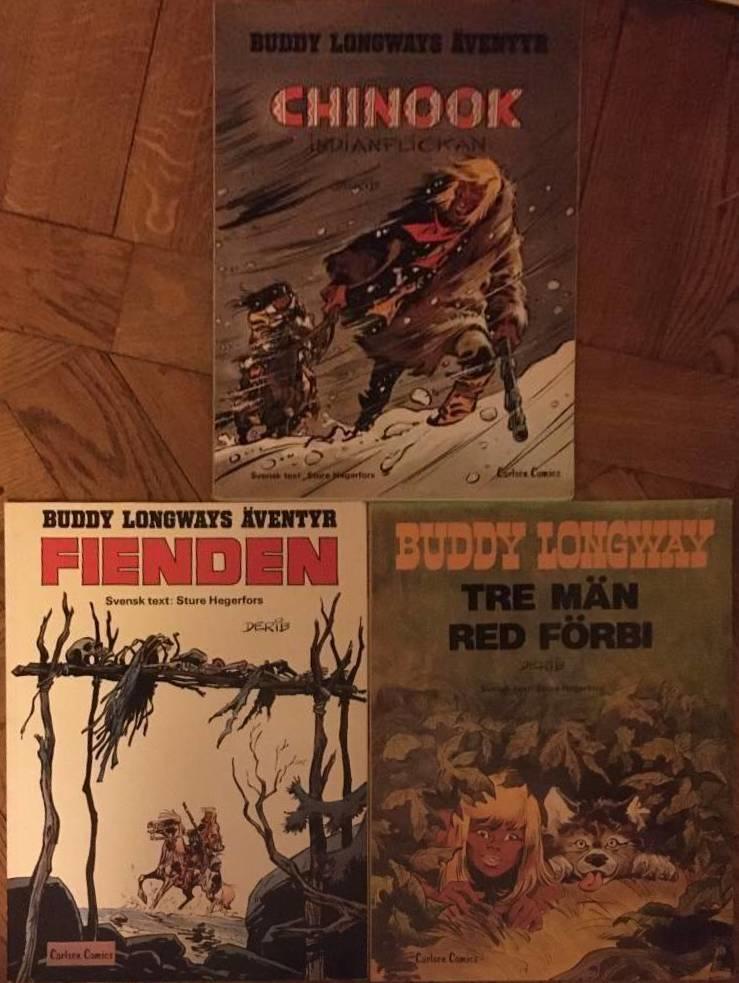 Buddy Longways äventyr 1-3: Chinook - Indianflickan, Fienden, Tre män red förbi