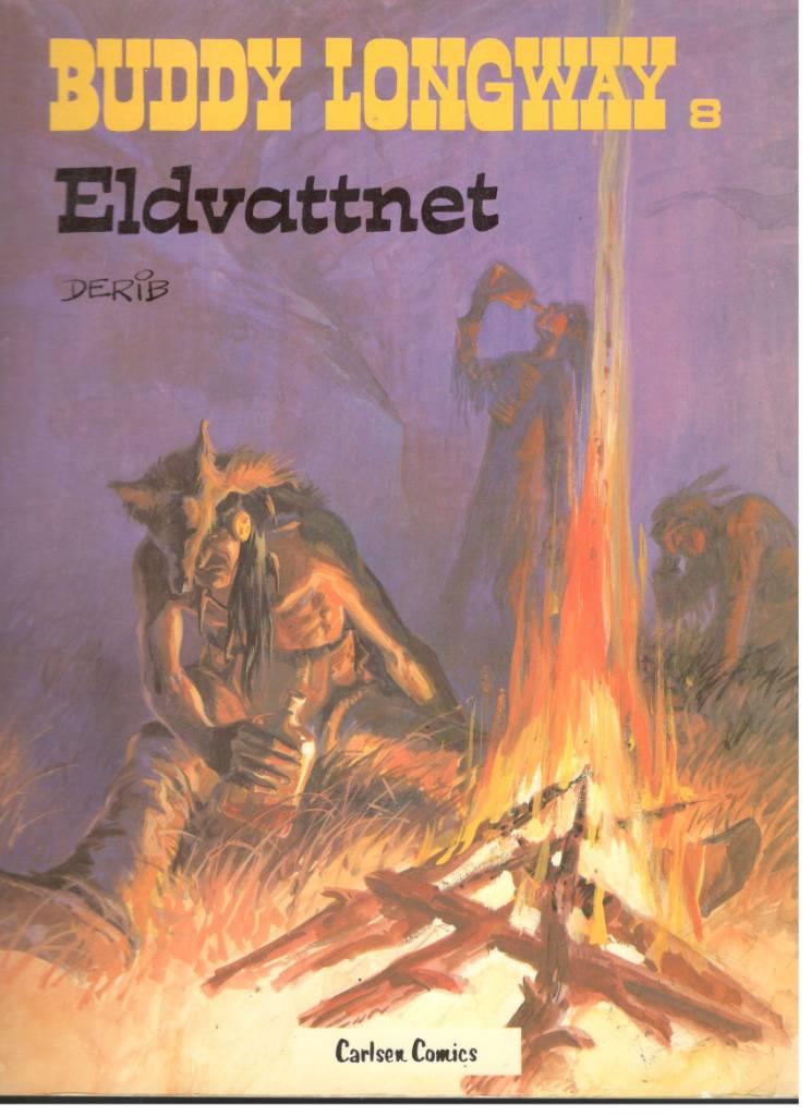 Buddy Longways äventyr 8. Eldvattnet
