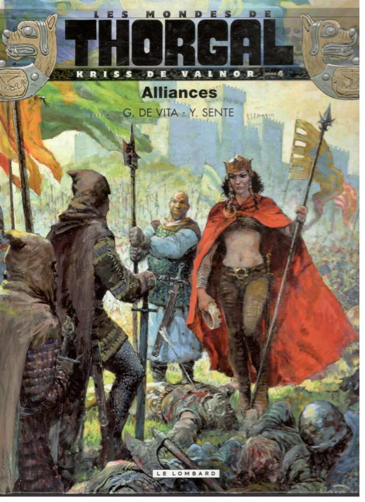 Les mondes de Thorgal. Kriss de Valnor 4. Alliances