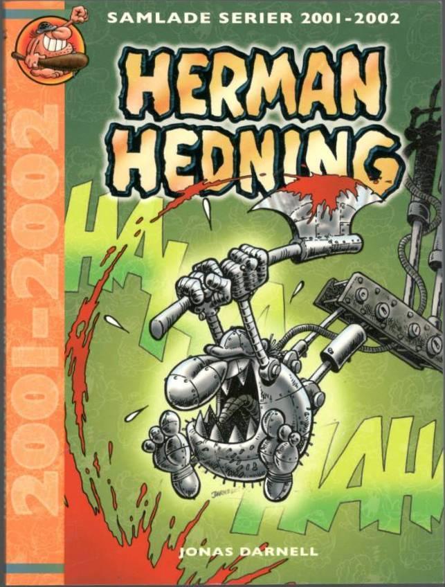 Herman Hedning. Samlade serier 2001-2002