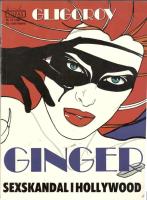 Ginger. Sexskandal i Hollywood