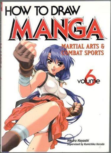 How to draw Manga. Volume 6. Martial Arts & Combat Sports
