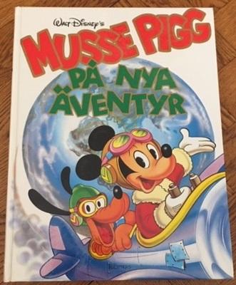Musse Pigg på nya äventyr