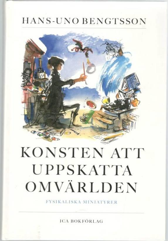 Konsten att uppskatta omvärlden. Fysikaliska miniatyrer