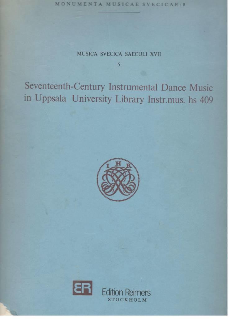Seventeenth-Century Instrumental Dance Music in Uppsala University Library Instr.mus. hs 409