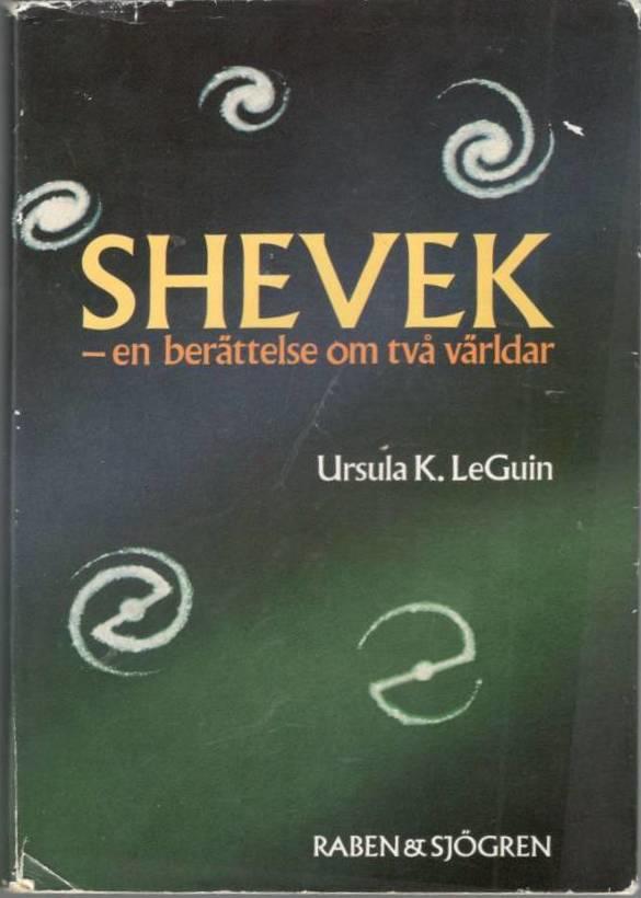 Shevek. En berättelse om två världar