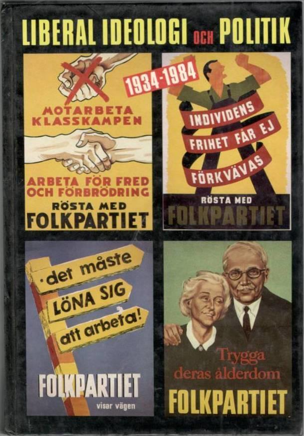 Liberal ideologi och politik 1934-1984