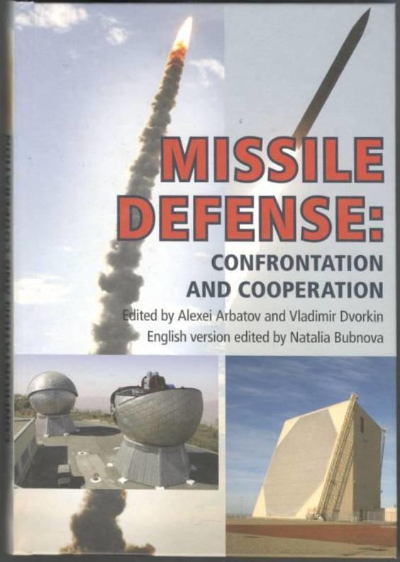Missile Defense: Confrontation and Cooperation