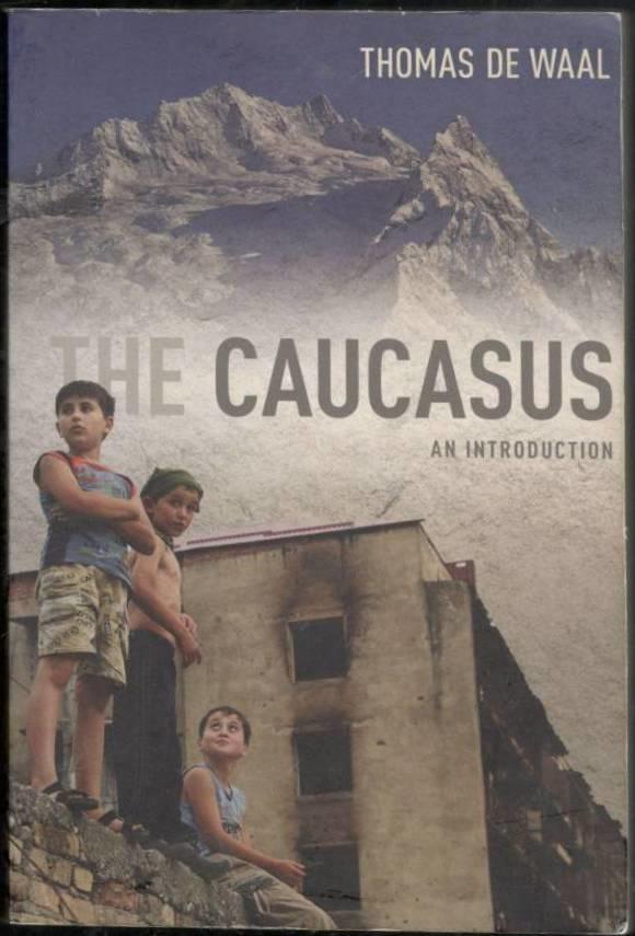 The Caucasus. An introduction