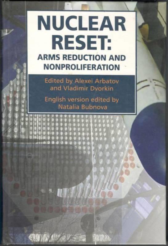 Nuclear Reset: Arms Reduction and Nonproliferation