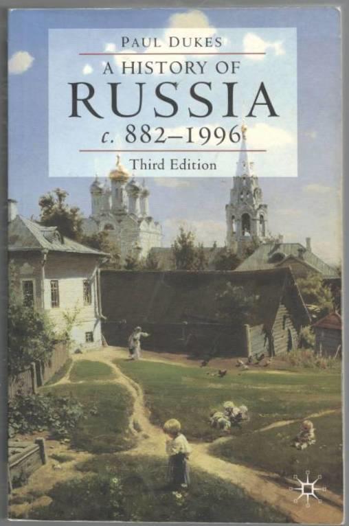 A history of Russia. Medieval, modern, contemporary. C.882-1996