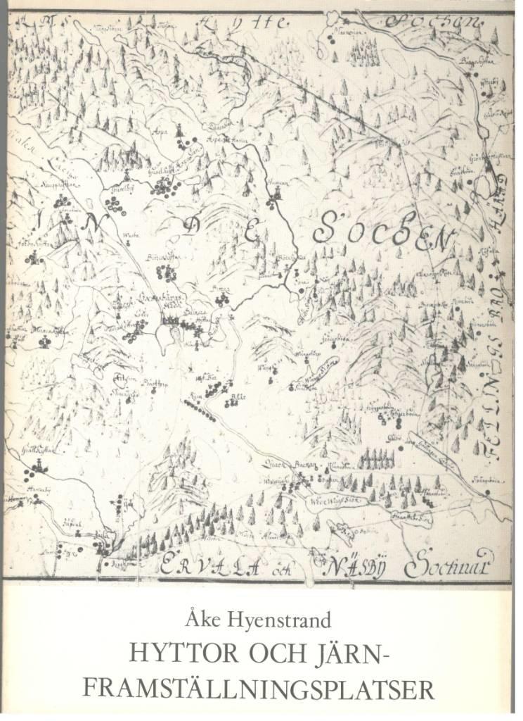 Hyttor och järnframställningsplatser