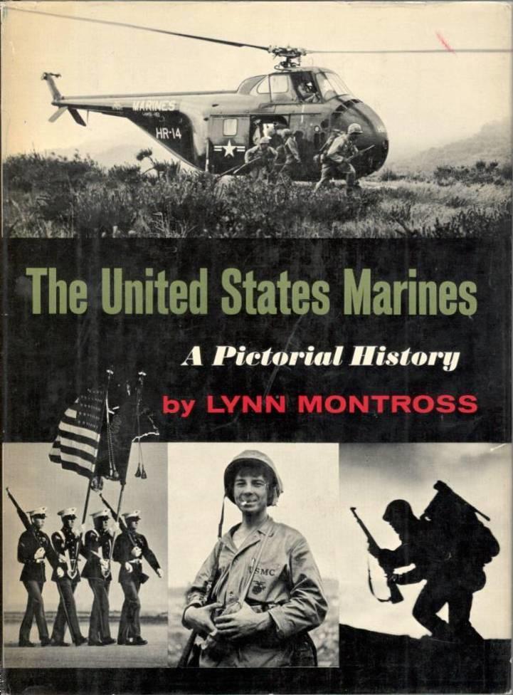 The United States Marines. A Pictorial History