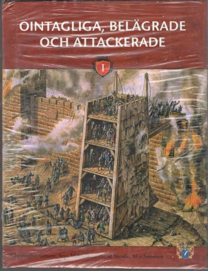Medeltida borgar 1. Ointagliga, belägrade och attackerade