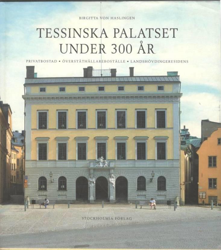 Tessinska palatset under 300 år