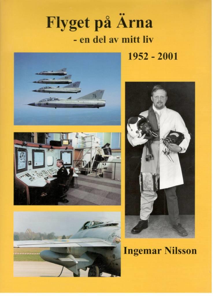 Flyget på Ärna. En del av mitt liv 1952-2001 front-cover