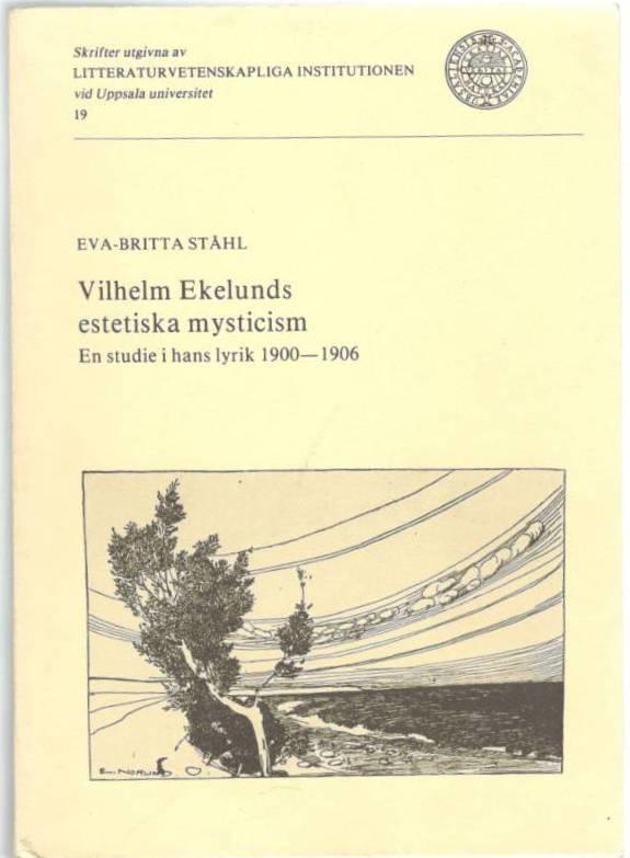 Vilhelm Ekelunds estetiska mysticism. En studie i hans lyrik 1900-1906