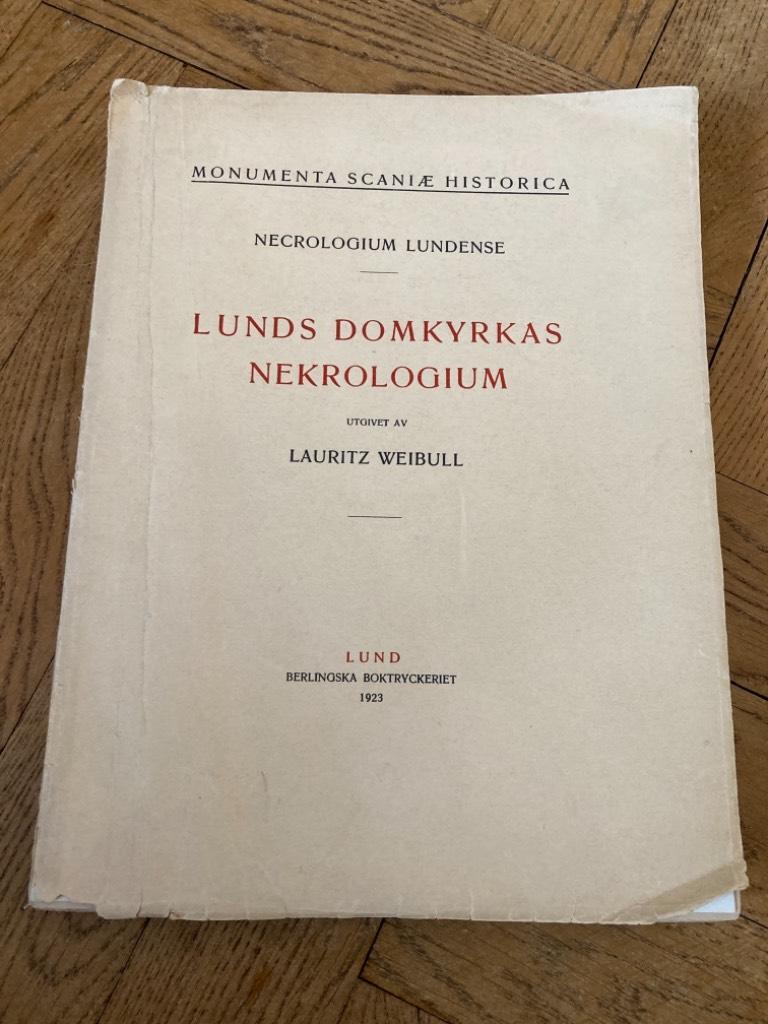 Necrologium Lundense. Lunds Domkyrkas nekrologium