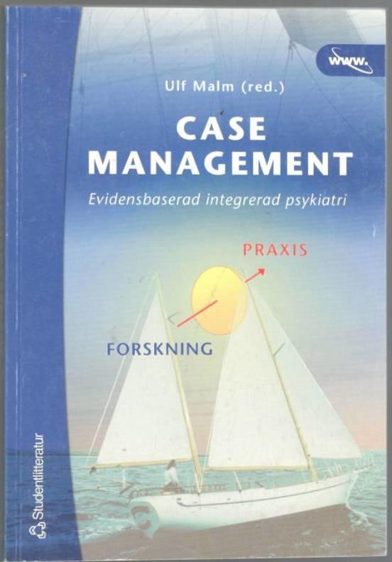 Case management - Evidensbaserad integrerad psykiatri