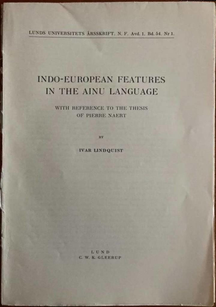 Indo-European Features in the Ainu Language. With reference to the thesis of Pierre Naert
