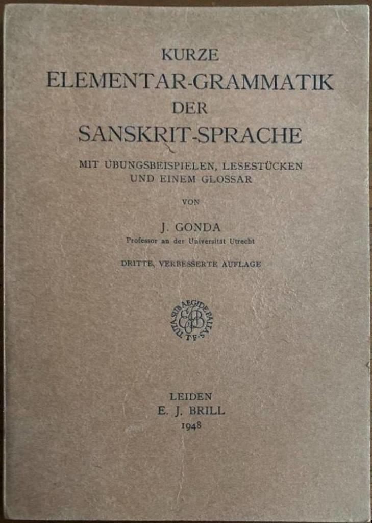 Kurze Elementar-Grammatik der Sanskrit-Sprache mit Übundsbeispielen, Lesestücken und einem Glossar