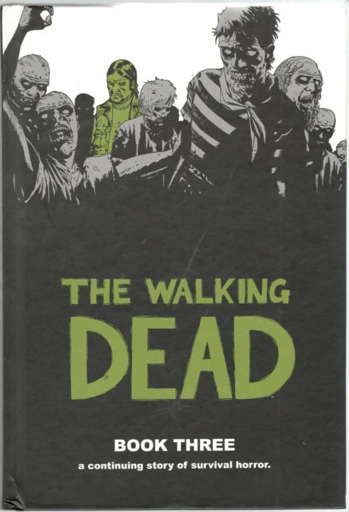 The walking dead. Book 3